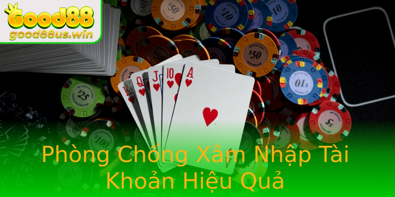 Phòng Chống Xâm Nhập Tài Khoản Hiệu Quả Phòng Chống Xâm Nhập Tài Khoản Hiệu Quả